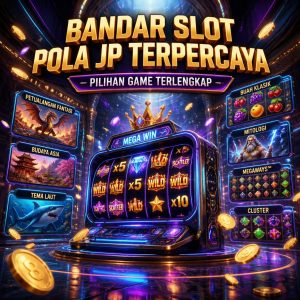 Strategi Mengenali Bandar Slot Pola JP Terpercaya dan Aman